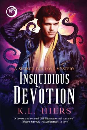 Insquidious Devotion de K L Hiers