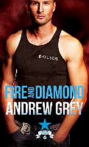 Fire and Diamond de Andrew Grey