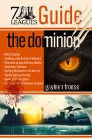 The Dominion de Gayleen Froese