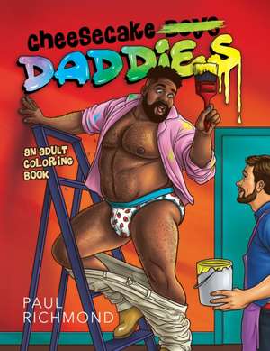 Cheesecake Daddies de Paul Richmond