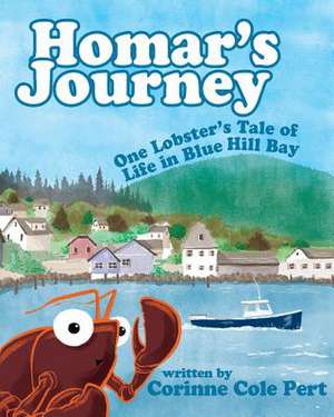 Homar's Journey de Corinne Cole Pert