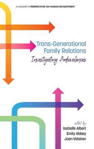 Trans-Generational Family Relations de Emily Abbey