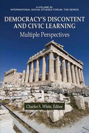 Democracy's Discontent and Civic Learning de Charles S. White