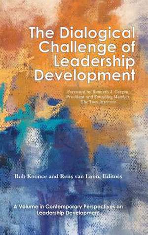 The Dialogical Challenge of Leadership Development de Rob Koonce