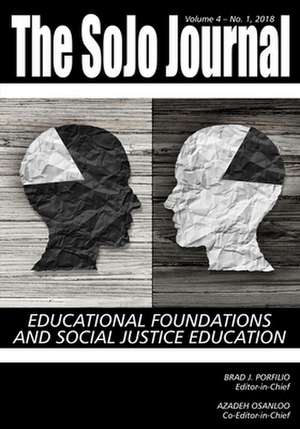 The SoJo Journal- Volume 4 Number 1 2018 de Azadeh Osanloo