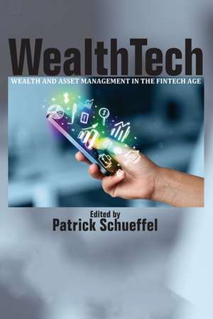 WealthTech de Patrick Schueffel