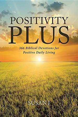 Positivity Plus de Susan J