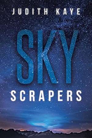 Sky Scrapers de Judith Kaye