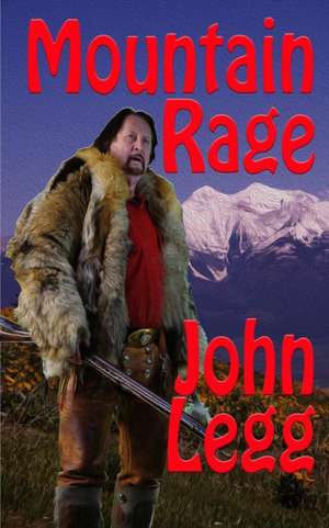 Mountain Rage de John Legg