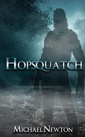 Hopsquatch de Michael Newton