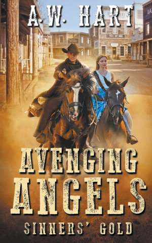 Avenging Angels de A. W. Hart