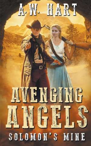 Avenging Angels de A. W. Hart