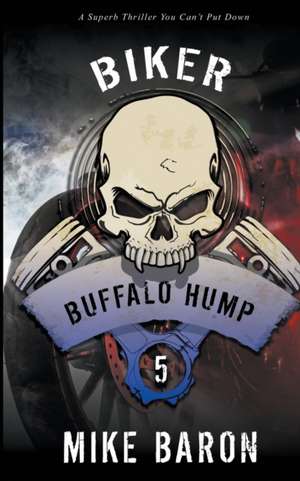 Buffalo Hump de Mike Baron