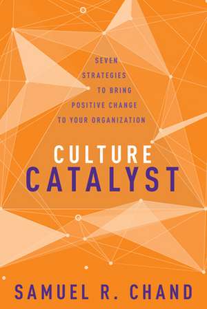 Culture Catalyst de Samuel R. Chand