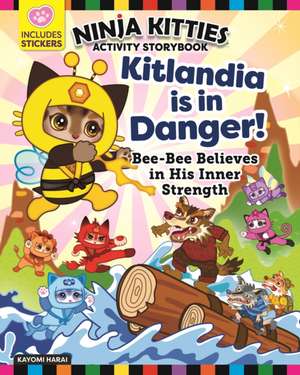 Ninja Kitties Kitlandia Is in Danger! Activity Storybook de Rob Hudnut