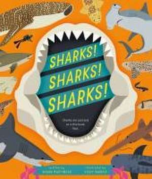 Sharks! Sharks! Sharks! de Susan Martineau