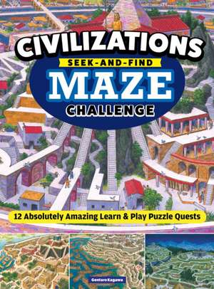 Civilizations Seek-And-Find Maze Challenge de Gentaro Kagawa