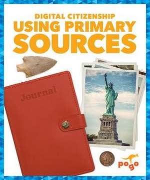 Using Primary Sources de Spanier Kristine Mlis