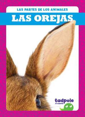 Las Orejas (Ears) de Jenna Lee Gleisner