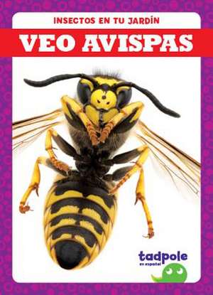 Veo Avispas (I See Wasps) de Genevieve Nilsen