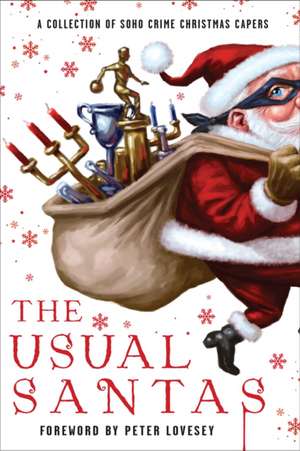 The Usual Santas: A Collection of Soho Crime Christmas Capers de Peter Lovesey