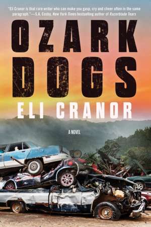 Ozark Dogs de Eli Cranor