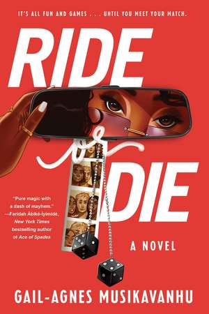 Ride or Die de Gail-Agnes Musikavanhu