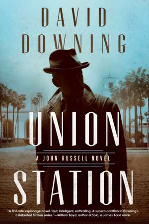 Union Station de David Downing