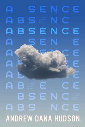 Absence de Andrew Dana Hudson