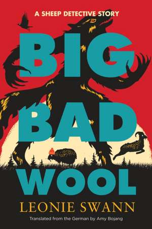 Big Bad Wool de Leonie Swann