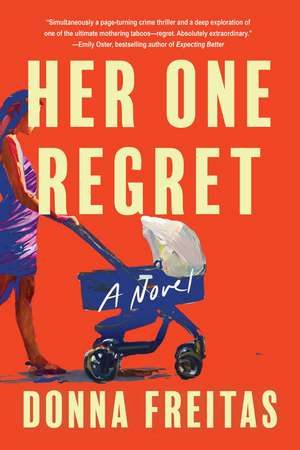 Her One Regret de Donna Freitas