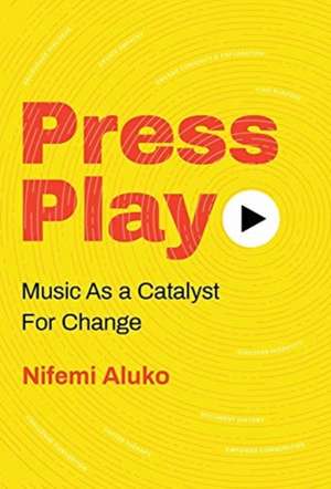 Press Play de Nifemi Aluko