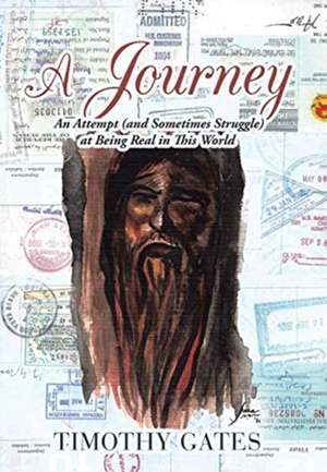 A Journey de Timothy Gates