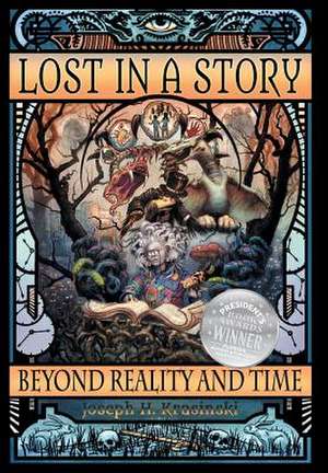 Lost in a Story: Beyond Reality and Time de Joseph H. Krasinski