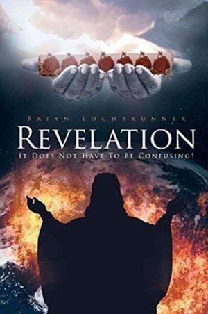 Revelation de Brian Lochbrunner