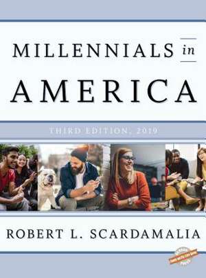 Millennials in America 2019 de Robert L. Scardamalia