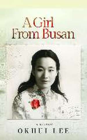 A Girl from Busan de Okhui Lee