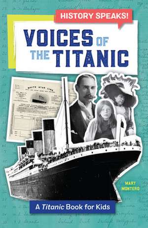 Voices of the Titanic de Mary Montero