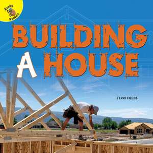 Building a House de Terri Fields