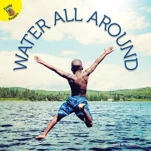 Water All Around de Schnell