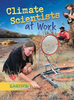 Climate Scientists at Work de Hirsch