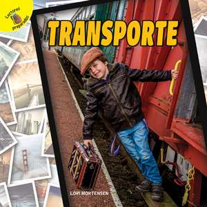 Descubrámoslo (Let's Find Out) Transporte de Lori Mortensen