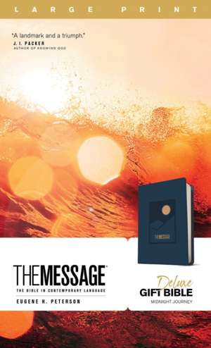 The Message Deluxe Gift Bible, Large Print (Leather-Look, Navy) de Eugene H. Peterson