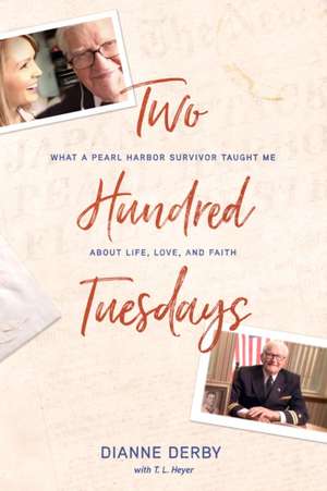 Two Hundred Tuesdays de Dianne Derby