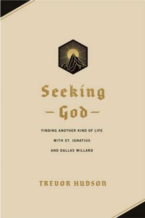 Seeking God de Trevor Hudson