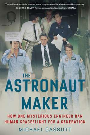 The Astronaut Maker de Michael Cassutt