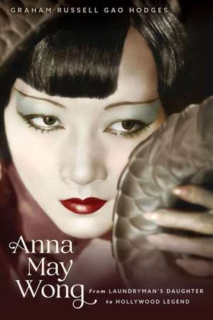 Anna May Wong de Graham Russell Gao Hodges