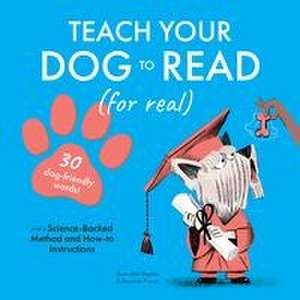 Teach Your Dog to Read de Susan Holt Simpson