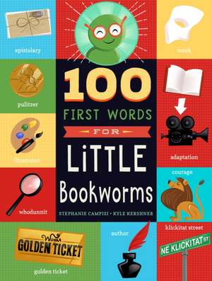 100 First Words for Little Bookworms de Stephanie Campisi