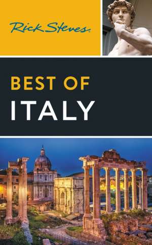 Rick Steves Best of Italy (Fourth Edition) de Rick Steves